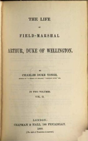 The life of Field-Marshal Arthur, Duke of Wellington. 2
