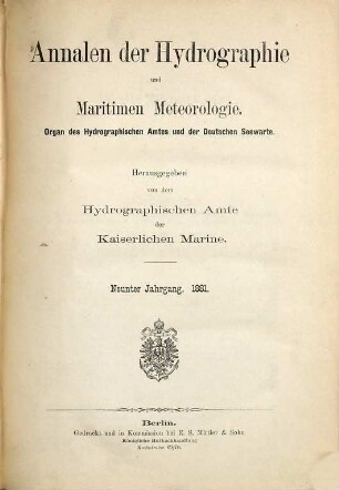 Annalen der Hydrographie und maritimen Meteorologie : Zeitschr. für Seefahrt u. Meereskunde. 9. 1881