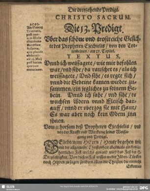 Die 13. Predigt. Uber das schöne und trostreiche Gesichte des Propheten Ezechielis, von den Todtenbeinen, am 37. Capitel