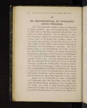 III. Die Bewirthschaftung der Kraftquellen mittelst Elektricität.