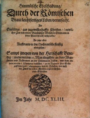 Himmlische Ehescheidung, Durch der Römischen Braut leichtfertiges Leben verursacht