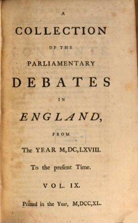 A Collection Of The Parliamentary Debates In England From The Year M,DC,LXVIII. To the present Time, 9