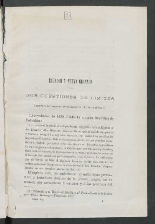 Ecuador y Nueva Granada : Sus cuestiones de límites. (Estudios de derecho internacional latino-americano)