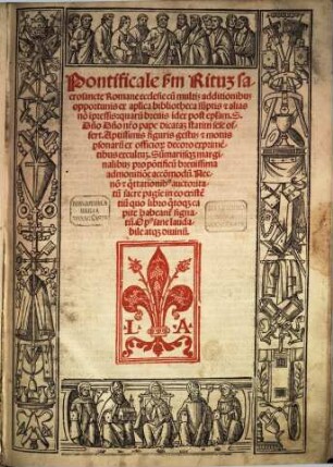 Pontificale secundum ritum sacrosancte Rom. ecclesie