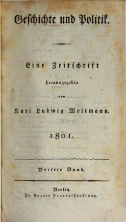 Geschichte und Politik : eine Zeitschrift. 1801,3, 1801,3