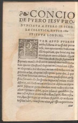 Concio De Puero Iesu Pronunciata A Puero In Schola Coletica, Nuper Instituta Londini.