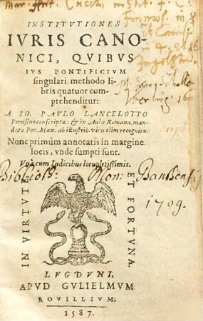 Institvtiones Ivris Canonici : Qvibvs Ivs Pontificivm singulari methodo libris quatuor comprehenditur ; Vna cum Indicibus locupletißimis