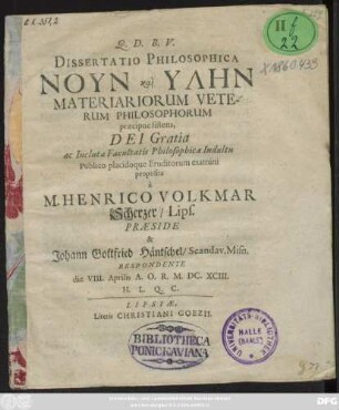 Dissertatio Philosophica Nun kai Yylēn Materiariorum Veterum Philosophorum praecipue sistens
