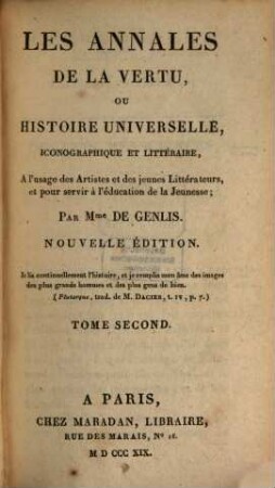 Les annales de la vertu ou histoire universelle, iconographique et littéraire : a l'usage des Artistes et des jeunes Litterateurs et pour servir à l'education de la Jeunesse, 2