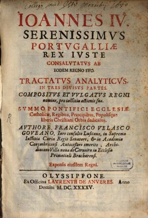 Joannes IV serenissimus Portugaliae rex ... : Tractatus analyticus
