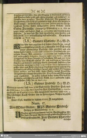 Num. 17. Von Gottes Gnaden, Wir Sylvius Friedrich, Hertzog zu Würtemberg, [et] c. [et] c.