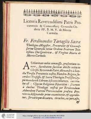 Licentia Reverendissimi Patris Procuratoris & Commissarij Generalis Ordinis FF. B.M.V. de Monte Carmelo.