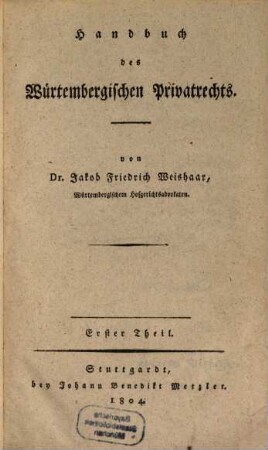 Handbuch des würtembergischen Privatrechts. 1