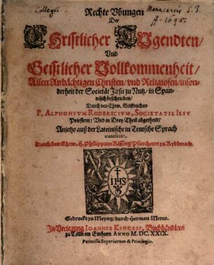 Rechte Ubungen Der Christlicher Tugendten Und Geistlicher Vollkommenheit