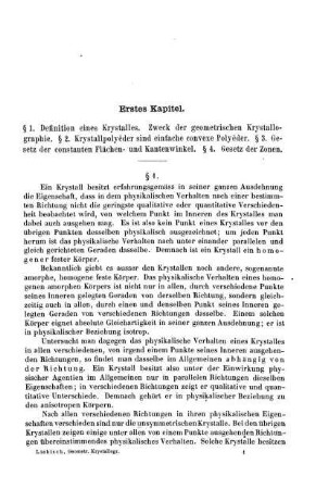 § 1. Definition eines Krystalles. Zweck der geometrischen Krystallographie.
