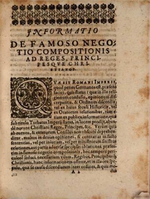 Informatio De Famoso Negotio Compositionis Dissidentium inter se Principum & statuum S.R. Imperii : Ad Reges Et Principes Christianos