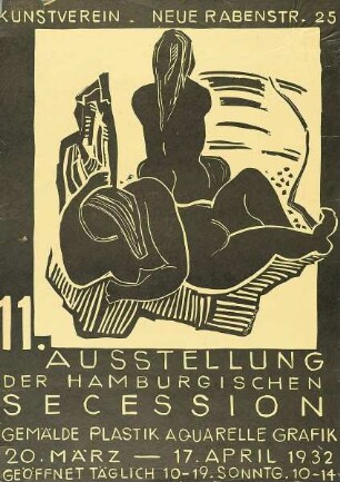 11. Ausstellung der Hamburgischen Secession: Gemälde, Plastik, Aquarelle, Grafik