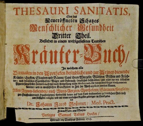 T.3: Thesauri Sanitatis, Oder des Neueröffneten Schatzes Menschlicher Gesundheit Dritter Theil.