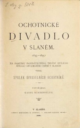 Ochotnické divadlo v Slaném : (1845-1895)
