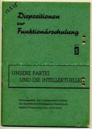 Material zur Schulung von SED-Funktionären zum Verhältnis SED - Intellektuelle