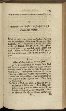 §. 94. Münzverfassung in Bezug auf den Handel. - §. 98. Frachten nach und von den Spanischen Häfen.