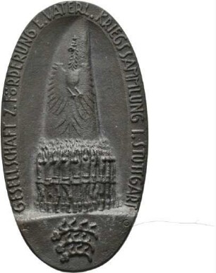 Medaille der Gesellschaft zur Förderung einer vaterländischen Kriegssammlung in Stuttgart