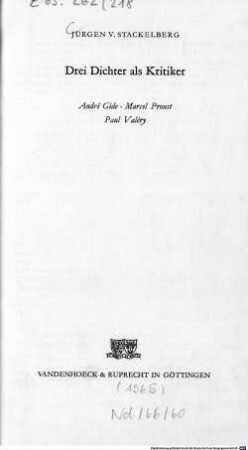 Drei Dichter als Kritiker : André Gide, Marcel Proust, Paul Valéry