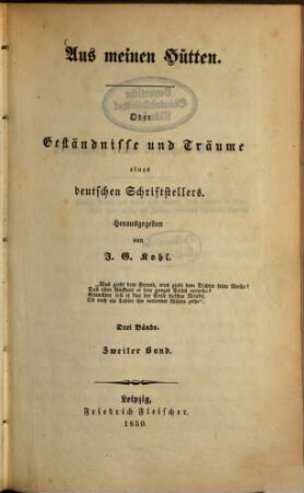 Aus meinen Hütten oder Geständnisse und Träume eines deutschen Schriftstellers, 2