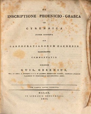De inscriptione Phoenicio-Graeca in Cyrenaica nuper reperta ad Carpocratianorum haeresin pertinente commentatio : cum tabula lapidi inscripta
