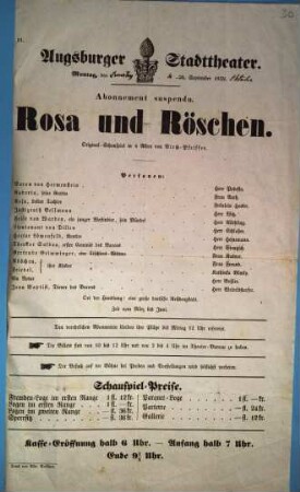 Augsburger Stadttheater. Montag, den 26. September 1859. Abonnement suspendu. Rosa und Röschen. Original-Schauspiel in 4 Akten von Birch-Pfeiffer