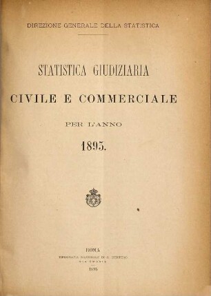 Statistica giudiziaria civile e commerciale. 1893 (1895)