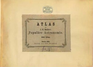 Populäre Astronomie : (Umschlagtitel). Atlas