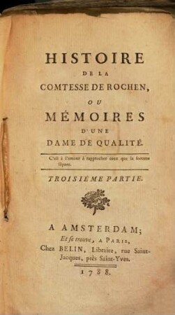 Histoire De La Comtesse De Rochen, Ou Mémoires D'Une Dame De Qualité. 3