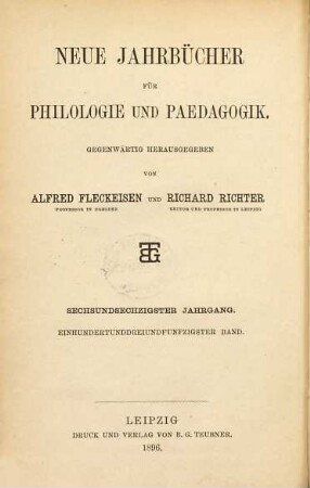 Neue Jahrbücher für Philologie und Pädagogik. 153 = Jg. 66 = Jg. 42. 1896