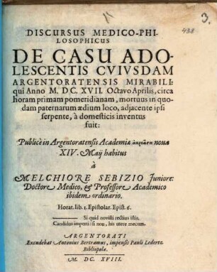 Discursus medico-philosophicus de casu adolescentis cuiusdam mirabili qui mortuus adiacente ipsi serpente inventus fuit