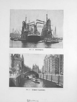 Abb. 10 Getreideheber. Abb. 11 Freihafen-Lagerhäuser.