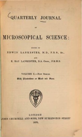 Quarterly journal of microscopical science. 10. 1870