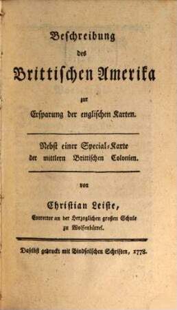 Beschreibung des Brittischen Amerika zur Ersparung der englischen Karten : Nebst einer Special-Karte der mittlern Brittischen Colonien