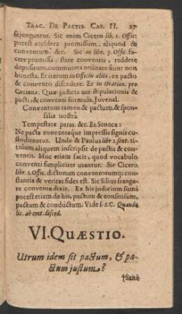 VI. Quaestio. Utrum idem sit pactum, & pactum iustum?
