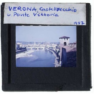 Verona, Castelvecchio,Verona, Ponte della Vittoria