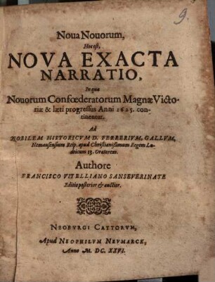 Nova Novorum, Hoc est, nova ... narratio, In qua Novorum Confoederatorum Magnae Victoriae ... continentur ...