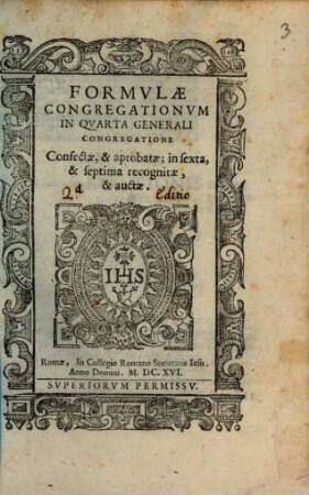 Formvlae Congregationvm In Qvarta Generali Congregatione Confectae, & approbatae