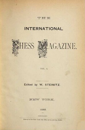 The international chess magazine. 1. 1885