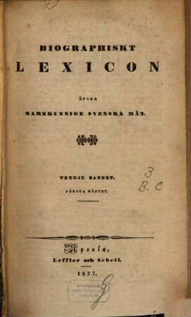 Biographiskt Lexicon öfver namnkunnige svenska män. 3, Br - C