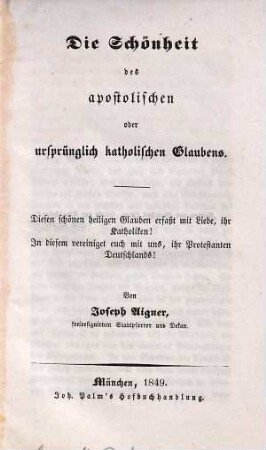 Die Schönheit des apostolischen oder ursprünglich katholischen Glaubens