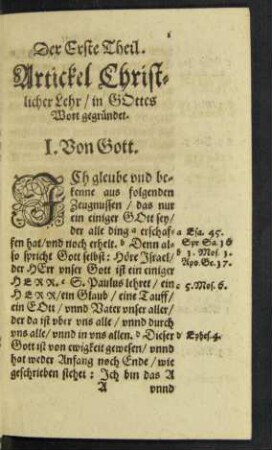 Der Erste Theil. Artickel Christlicher Lehr/ in Gottes Wort gegründet.