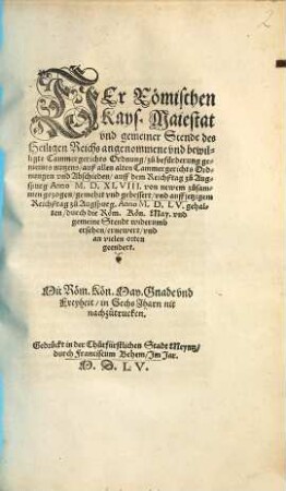 Abschiedt Der Römischen Königlichen Maiestat, vnd gemeiner Stendt, auff dem Reichßtag zu Augspurg, Anno Domini M.D.L.V. auffgericht