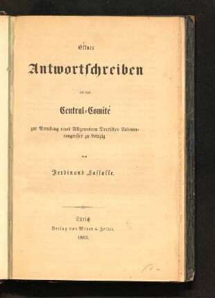 Offnes Antwortschreiben an das Central-Comité zur Berufung eines Allgemeinen Deutschen Arbeitercongresses zu Leipzig
