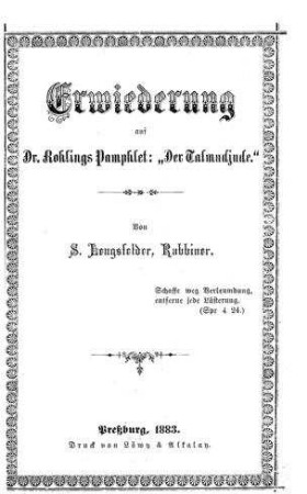 Erwiederung auf Dr. Rohlings Pamphlet : "Der Talmudjude" / von S. Lengsfelder