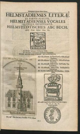 Helmstadienses Literae Ex Paruis Punctis. Helmstadienses Vocales Quinque Investigatae. Helmstedtisches ABC Buch.